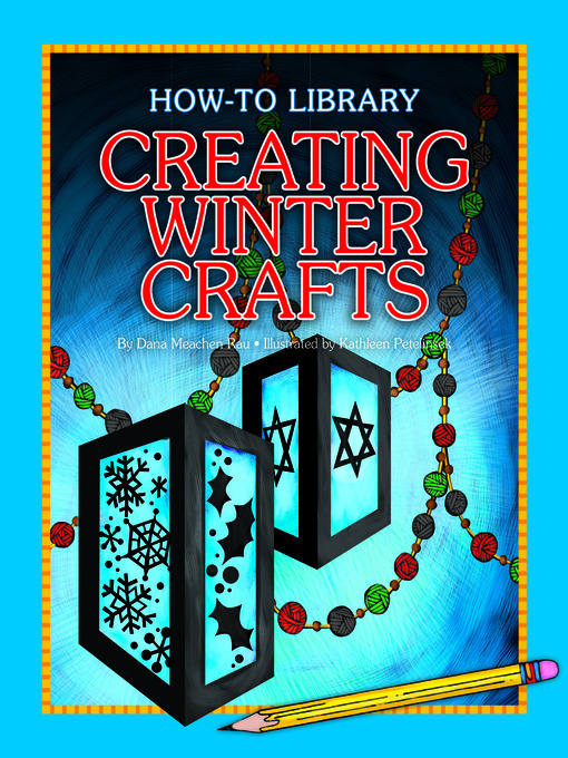 Title details for Creating Winter Crafts by Dana Meachen Rau - Available